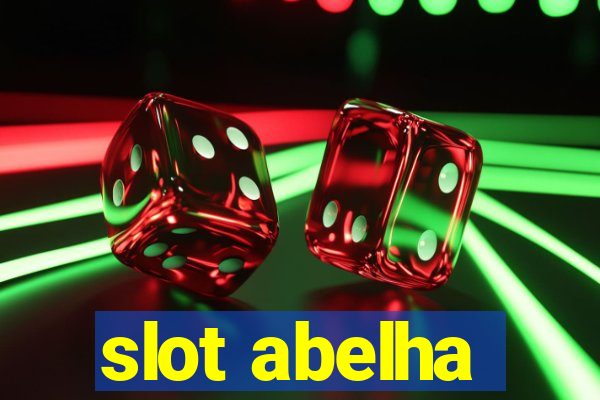 slot abelha