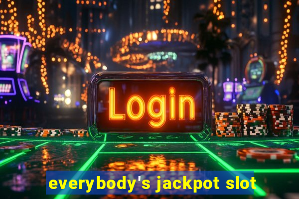 everybody's jackpot slot