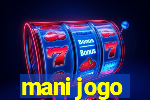 mani jogo