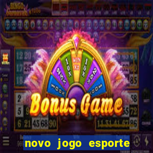 novo jogo esporte da sorte