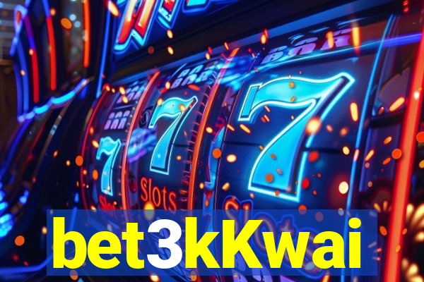 bet3kKwai