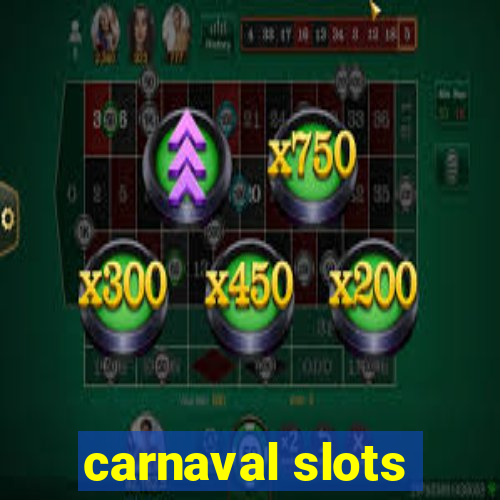 carnaval slots