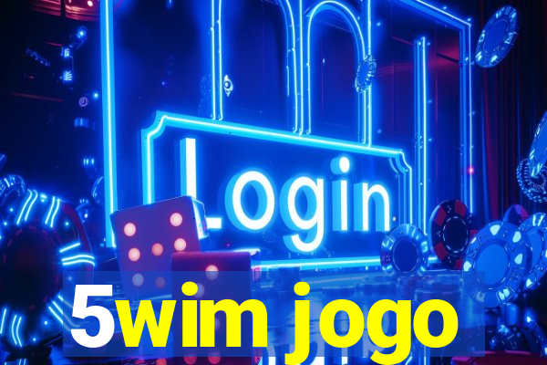 5wim jogo