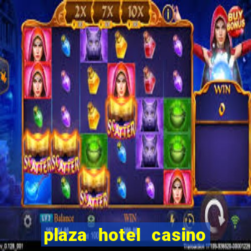 plaza hotel casino las vegas