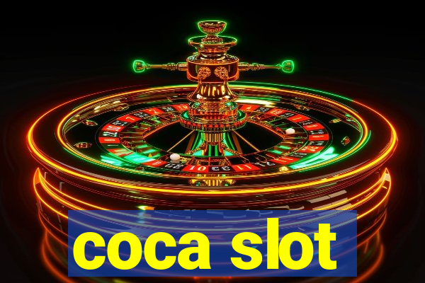 coca slot