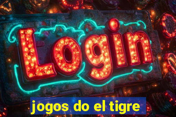 jogos do el tigre