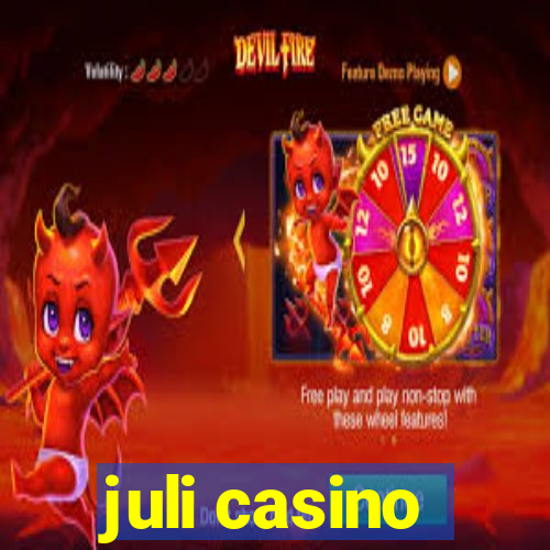 juli casino