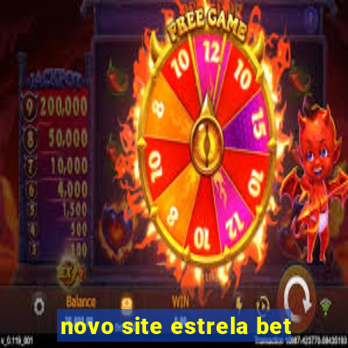 novo site estrela bet