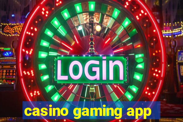 casino gaming app