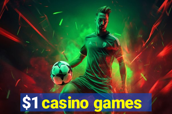 $1 casino games