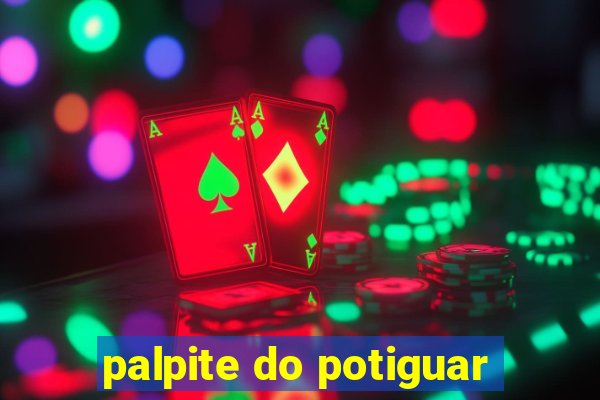 palpite do potiguar