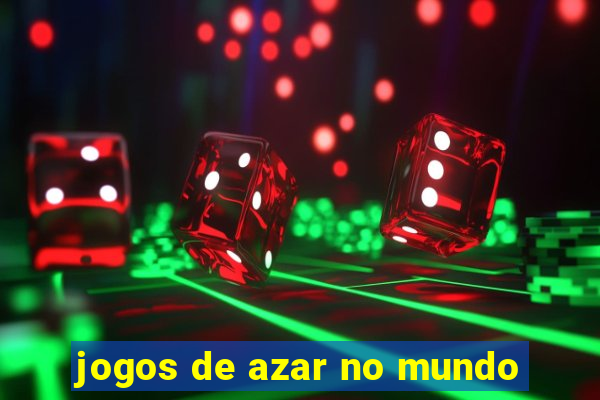 jogos de azar no mundo