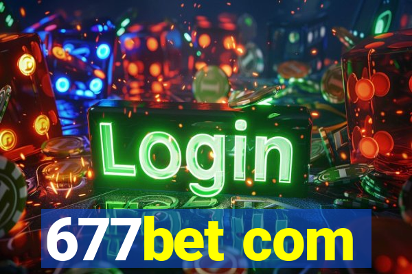 677bet com