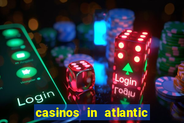 casinos in atlantic city nj