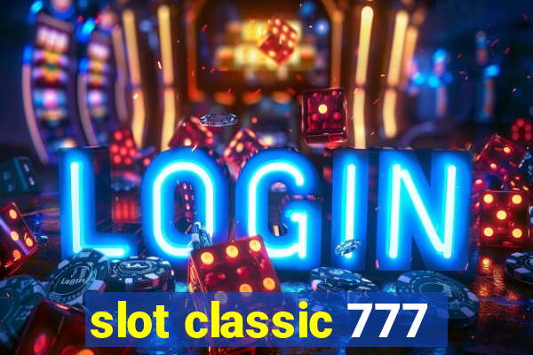 slot classic 777