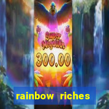 rainbow riches reels of gold