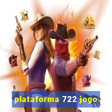 plataforma 722 jogo