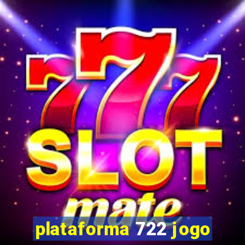 plataforma 722 jogo