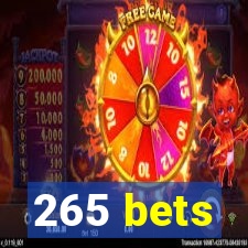 265 bets