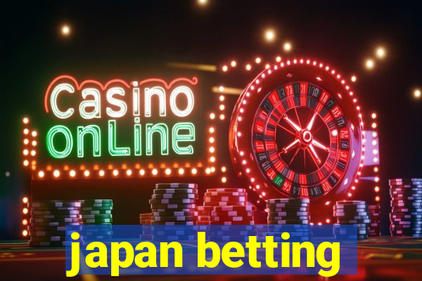 japan betting