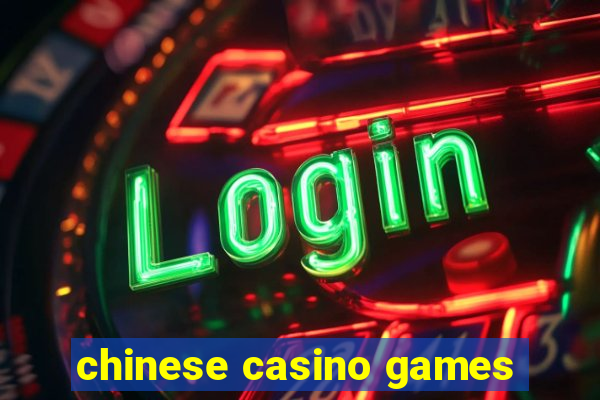 chinese casino games