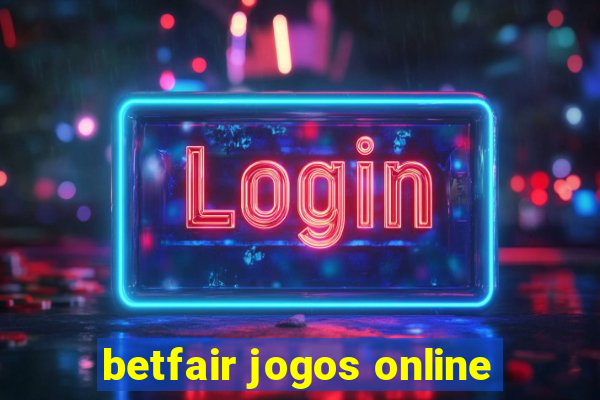 betfair jogos online