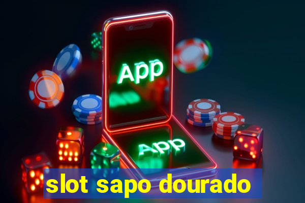 slot sapo dourado