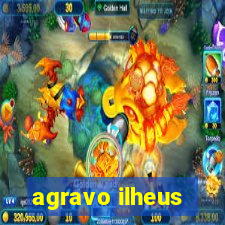 agravo ilheus