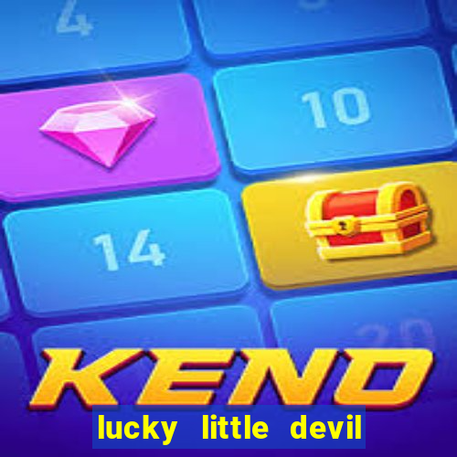 lucky little devil slot free play