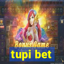 tupi bet