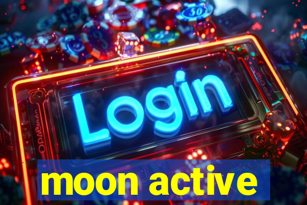 moon active