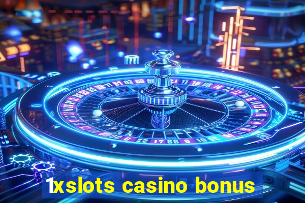 1xslots casino bonus