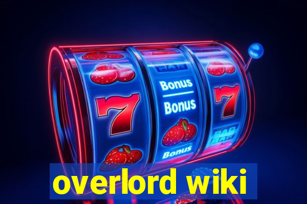 overlord wiki