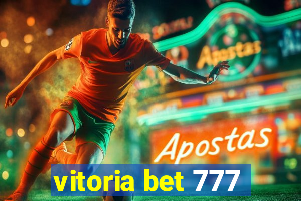 vitoria bet 777