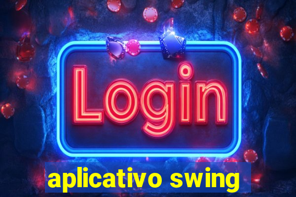 aplicativo swing