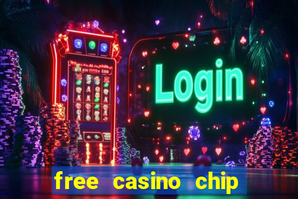 free casino chip no deposit