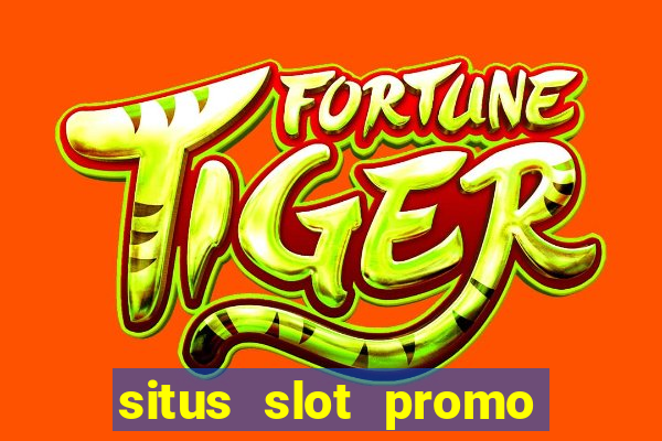 situs slot promo 100 di awal