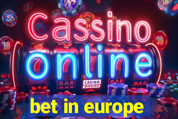 bet in europe