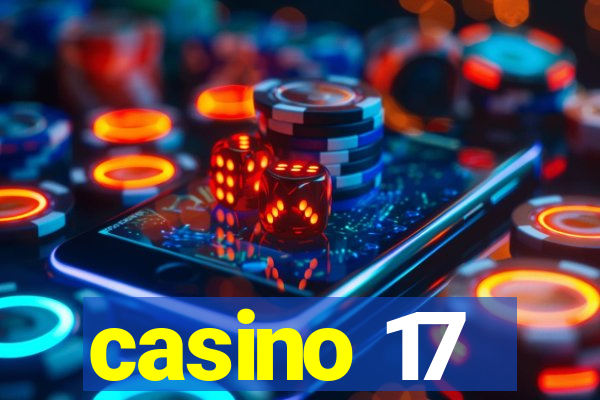 casino 17