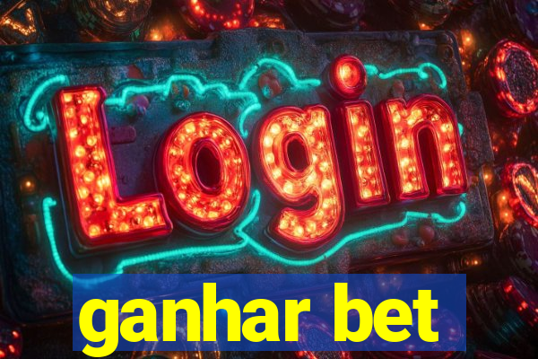 ganhar bet