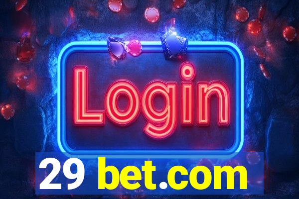 29 bet.com