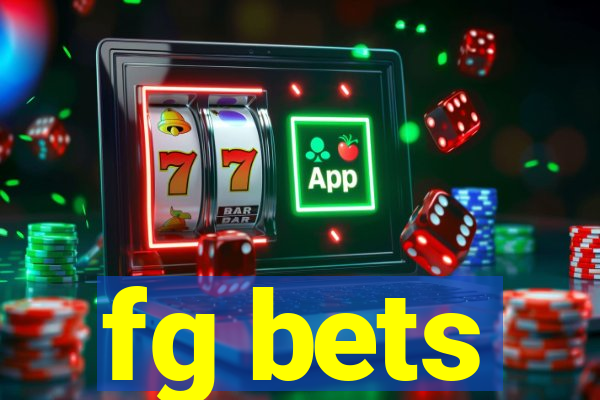 fg bets