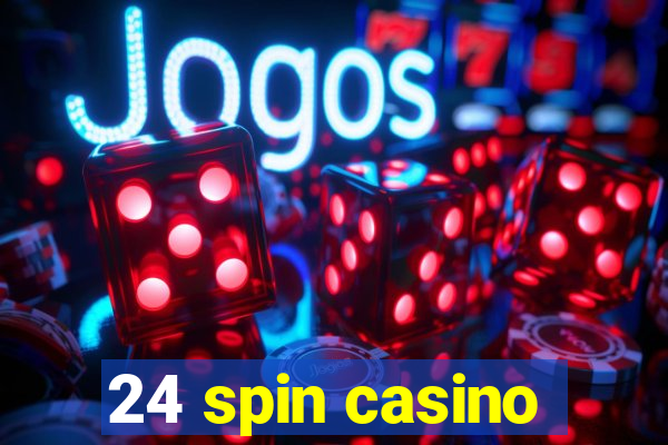 24 spin casino