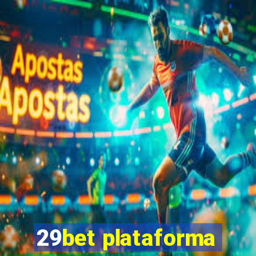 29bet plataforma