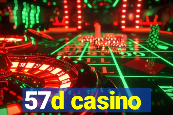 57d casino