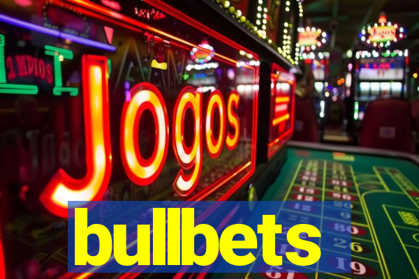 bullbets