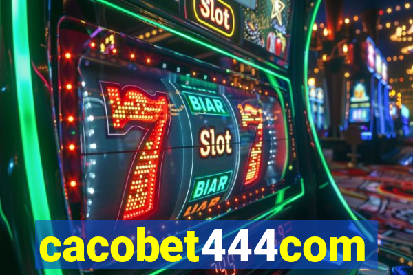 cacobet444com