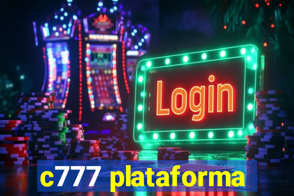 c777 plataforma