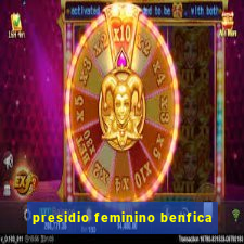 presidio feminino benfica