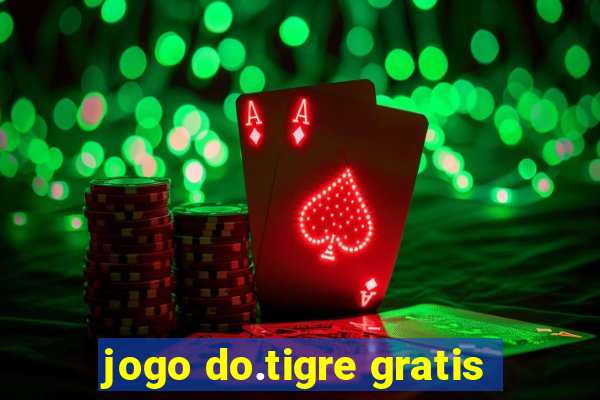 jogo do.tigre gratis